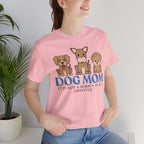 Dog Mom Tee — "Dog Mom: It Is Not A Hobby, It Is A Lifestyle" Cute Puppy Graphic T‑Shirt