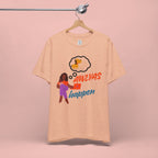 T‑Shirt — Always Happen Funny Dog Thought Bubble Graphic Tee
