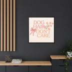 Dog Hair Don’t Care Framed Canvas Print