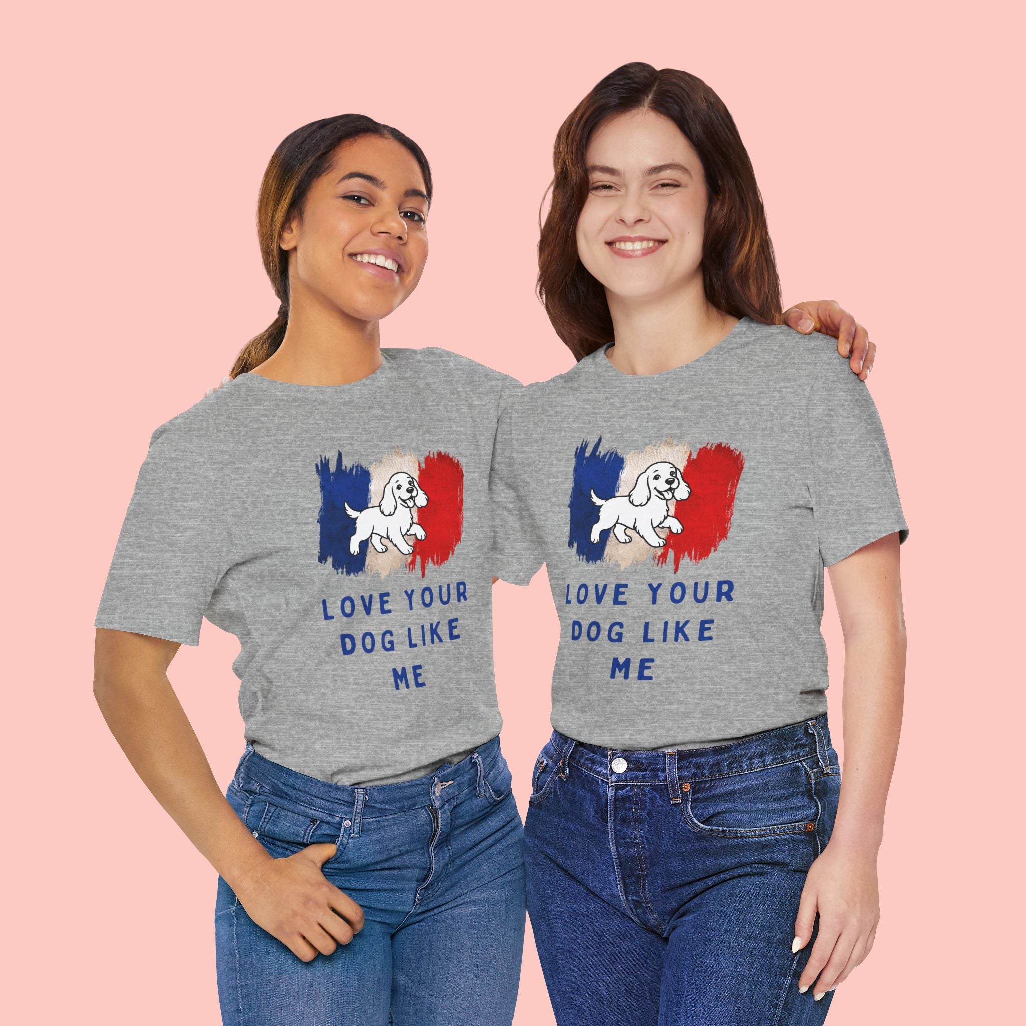 Love Your Dog Like Me T-Shirt — French Flag Heart Puppy Tee