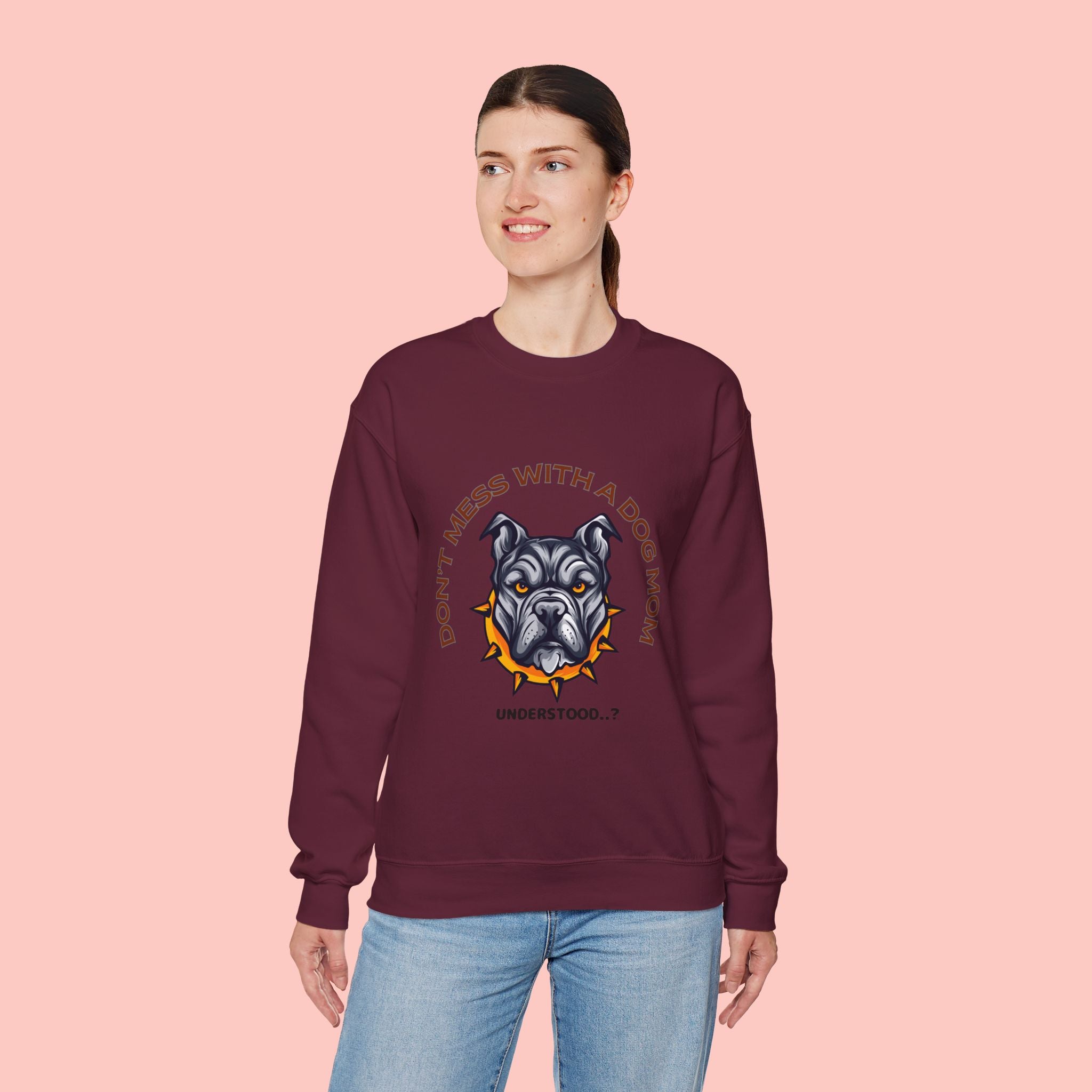 Don’t Mess With a Dog Mom Crewneck Sweatshirt – Tough Pitbull Design