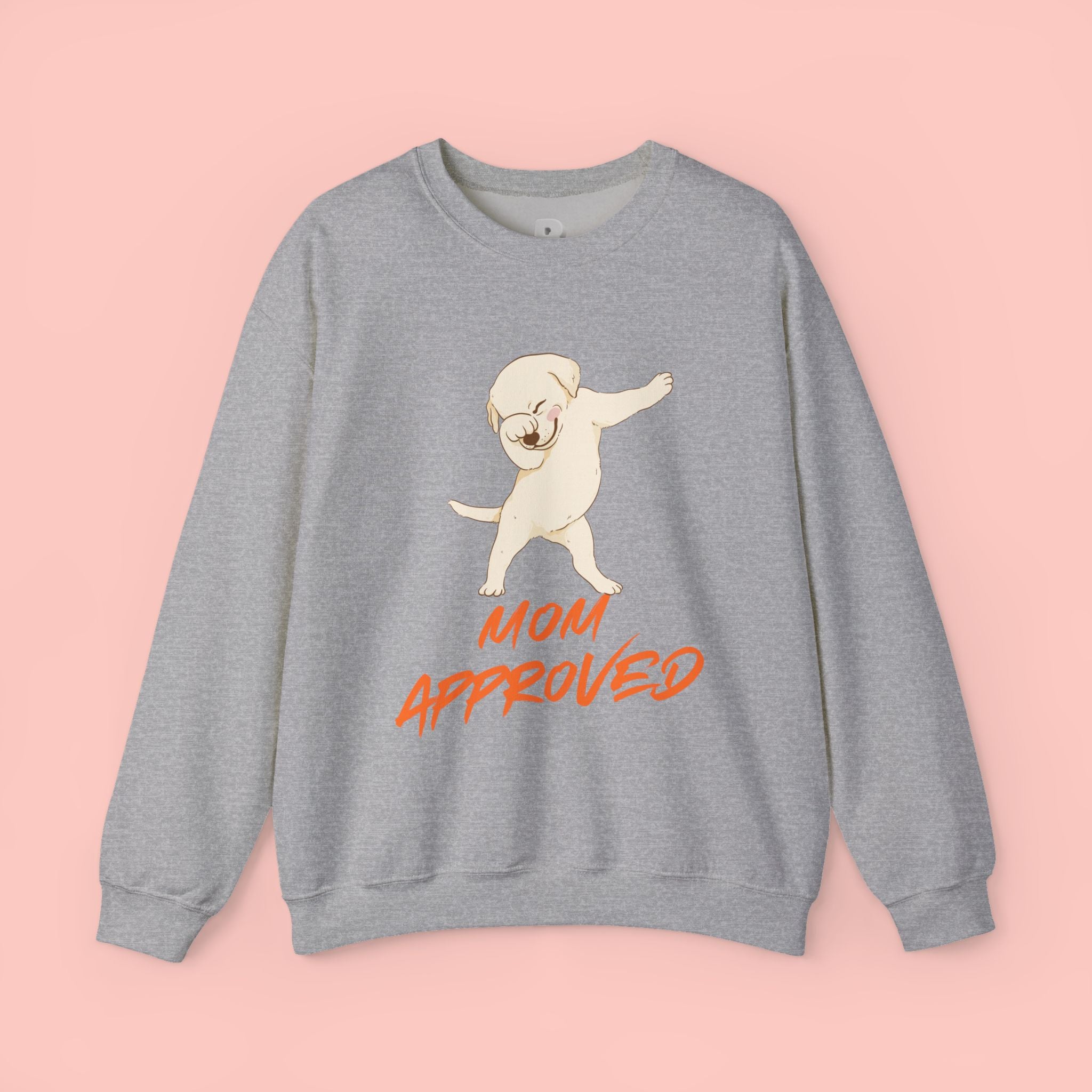 Crewneck Sweatshirt - 'Mom Approved' Dabbing Dog Cute Graphic