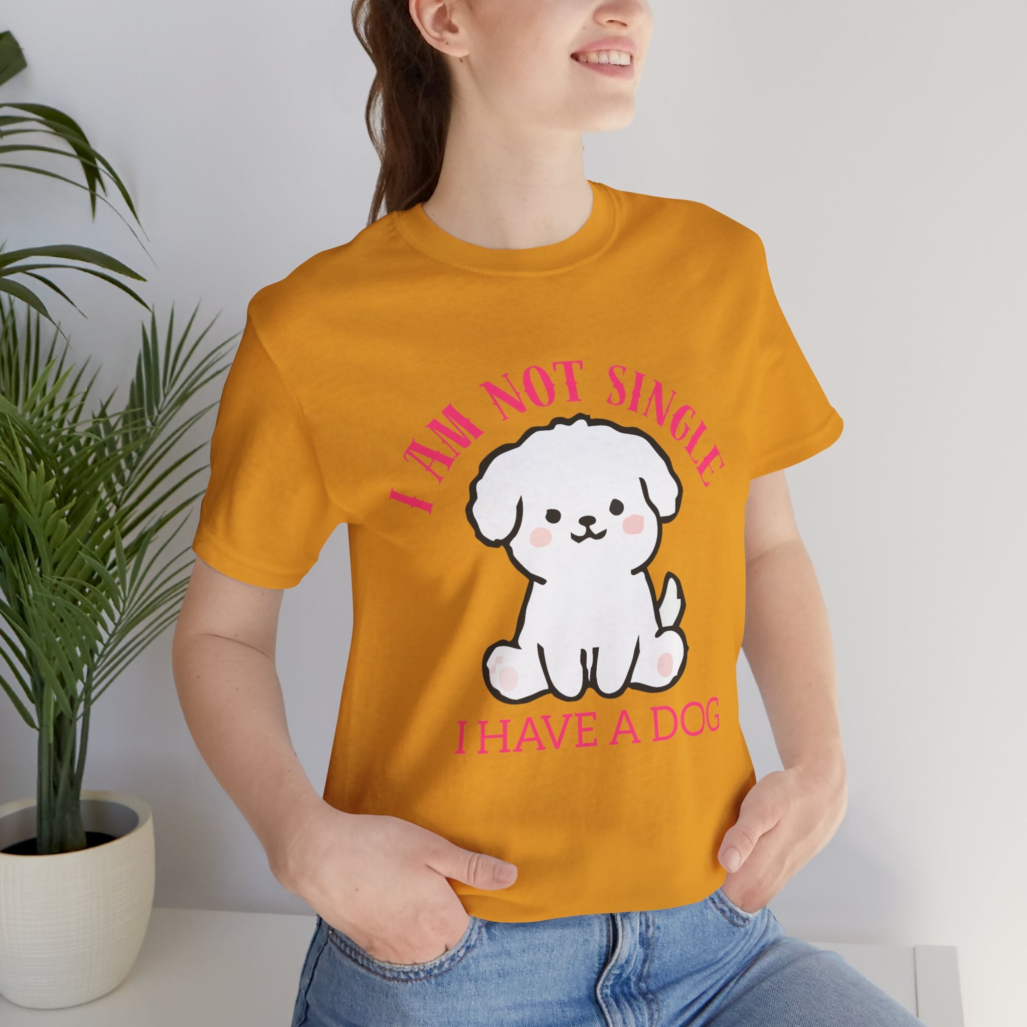 Dog Lover T-Shirt — “I Am Not Single I Have a Dog” Cute Puppy Tee
