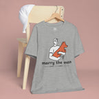 Marry the Man Dog Lover T-Shirt — Cute Couple & Pet Graphic Tee