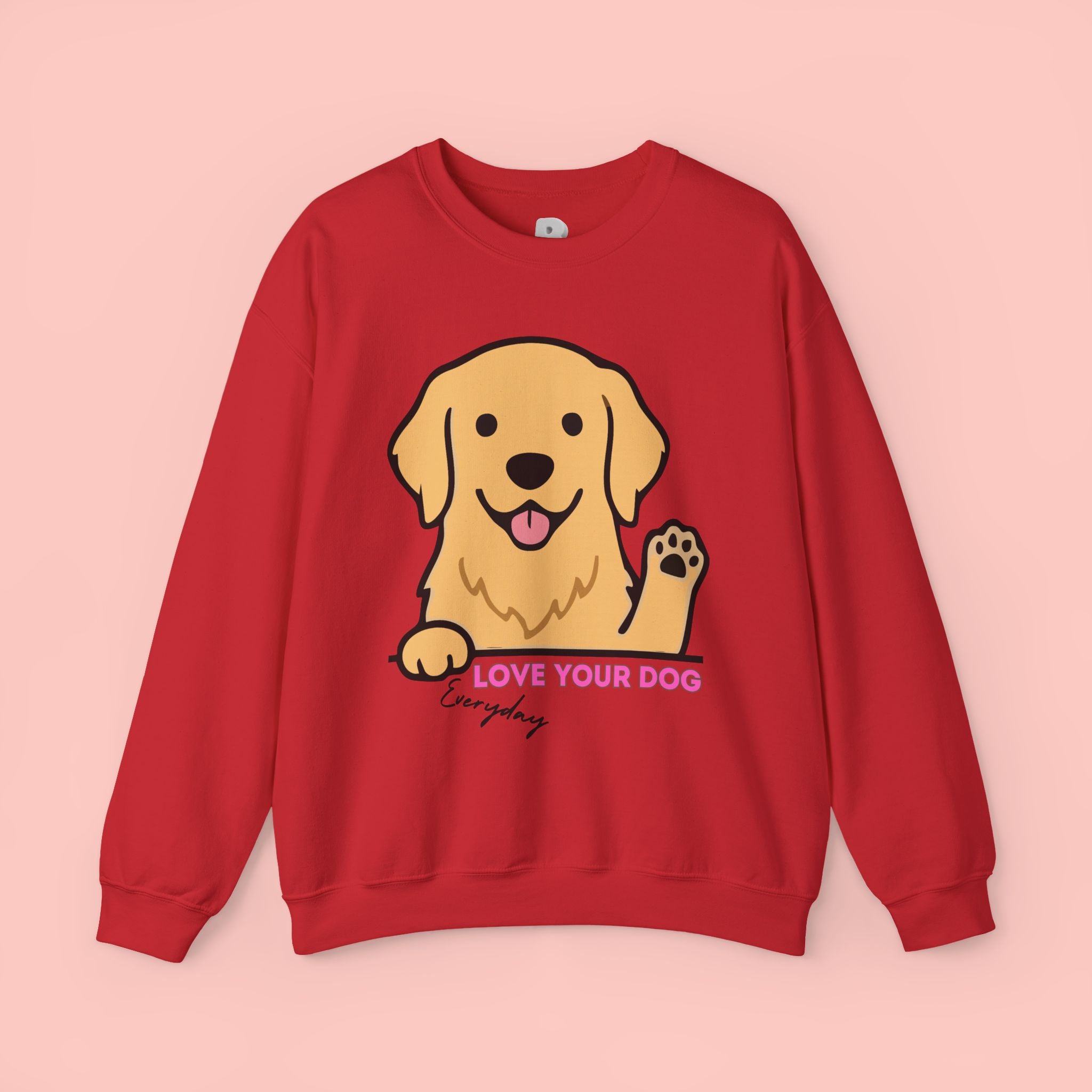 Golden Retriever "Love Your Dog Everyday" Sweatshirt - Cute Pet Lover Crewneck