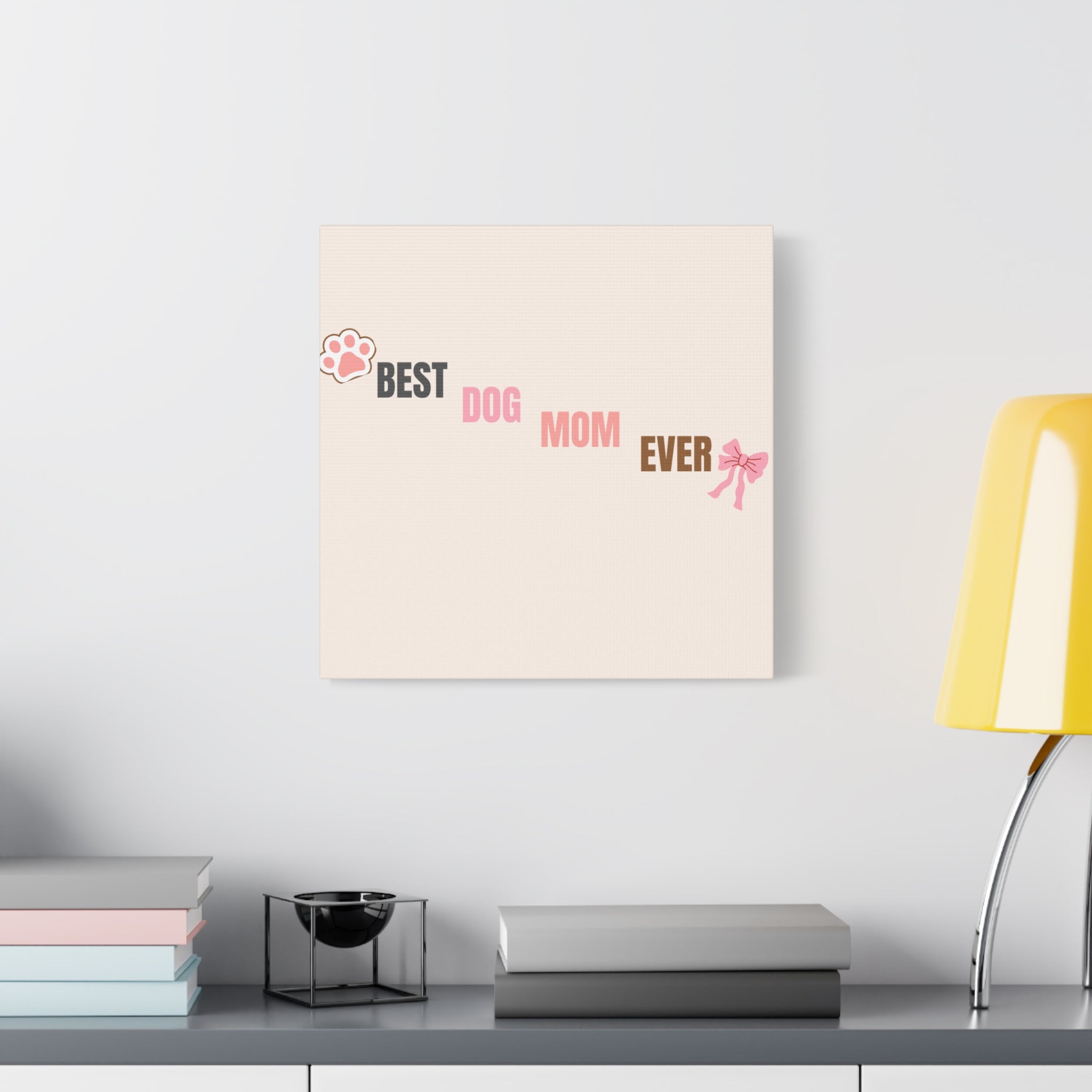 Best Dog Mom Ever Canvas Wall Art — Pink Paw & Bow Matte Stretched Canvas