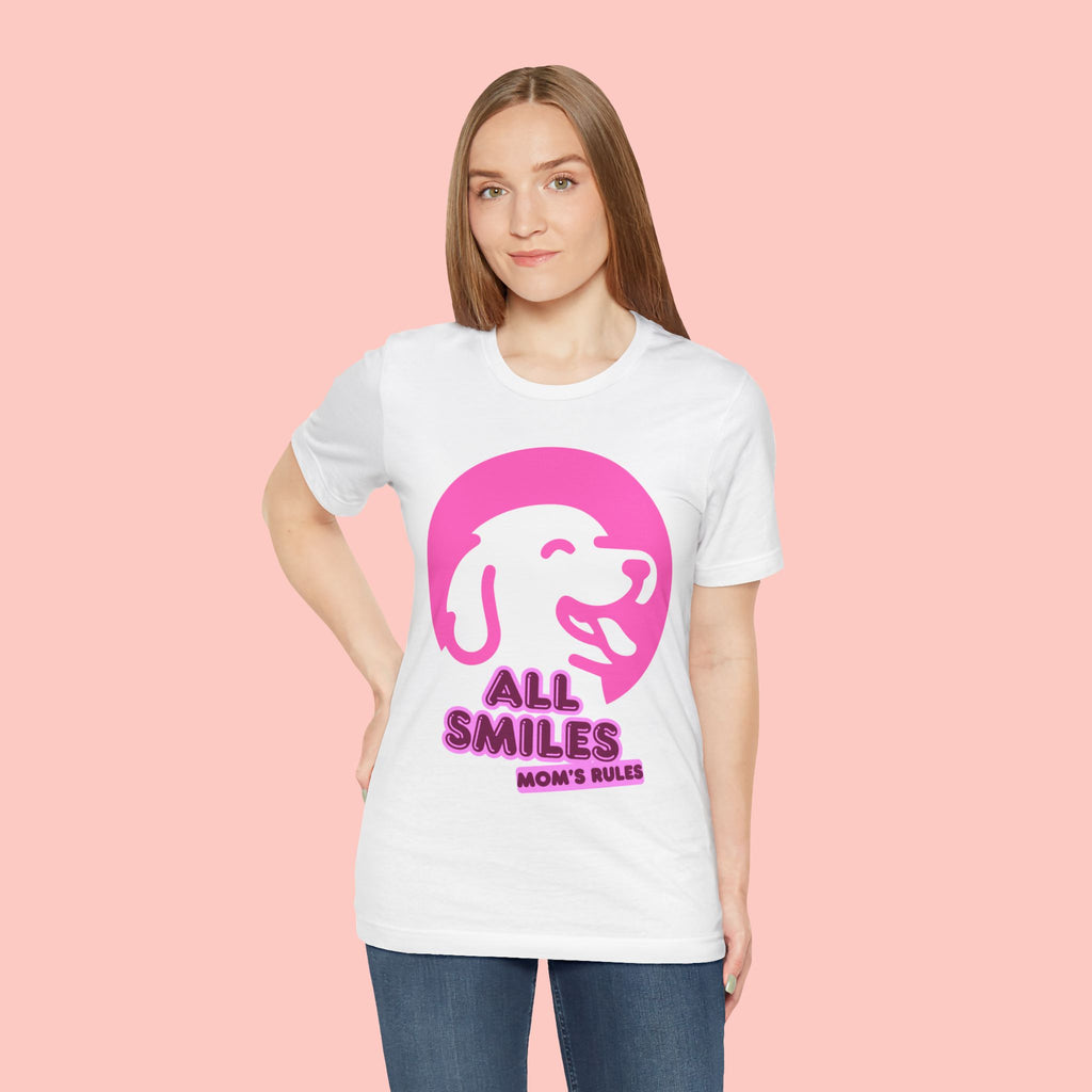 All Smiles Mom's Rules T-Shirt — Cute Pink Dog Graphic Tee for Moms & Pet Lovers