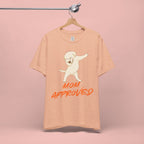 Mom Approved Tee — Dab Dog Graphic T‑Shirt