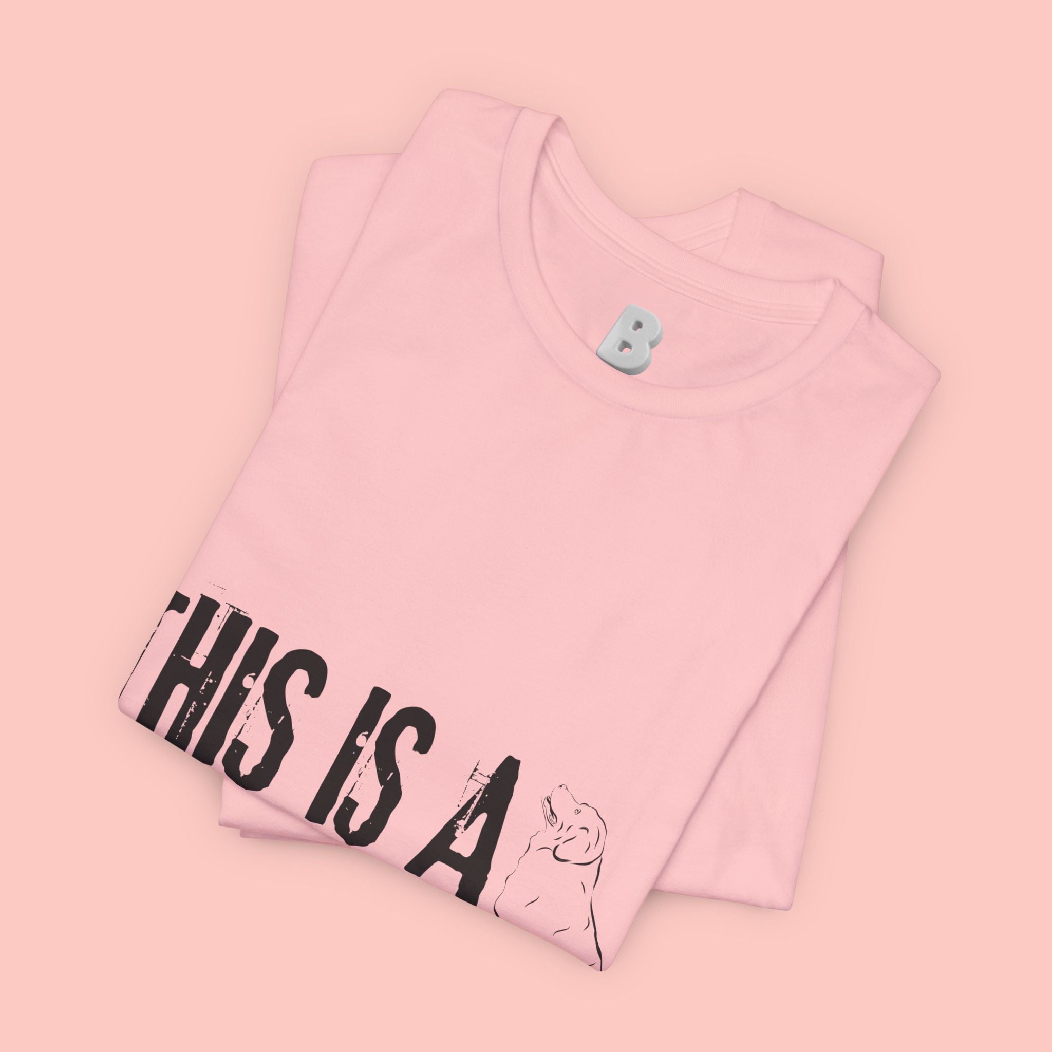 Dog Mom T-Shirt – "This Is A Dog Mom" Graphic Tee