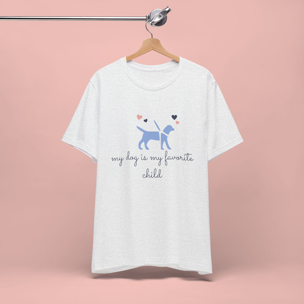 Dog Lover T‑Shirt — "My Dog Is My Favorite Child" Cute Puppy Graphic Tee