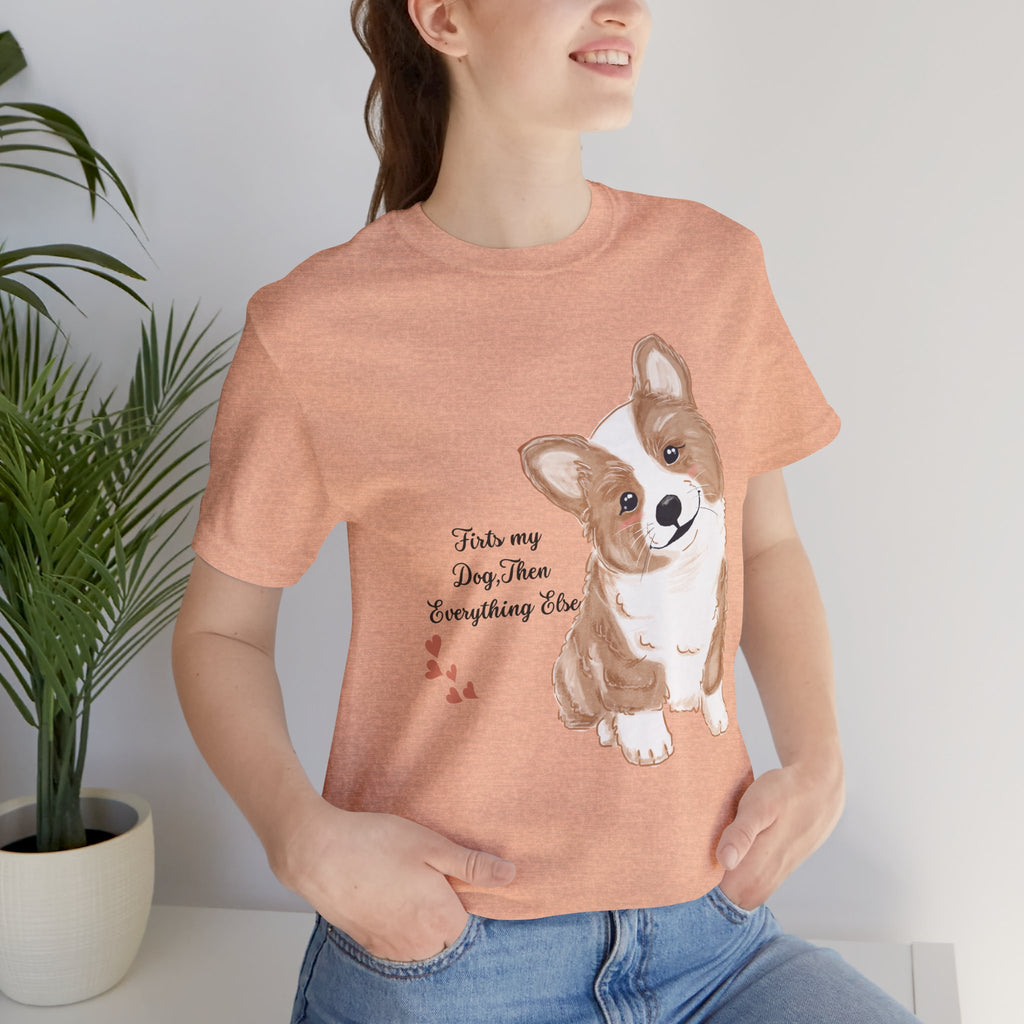 Corgi Love T-Shirt — "This my dog, then everything else" Cute Pet Tee