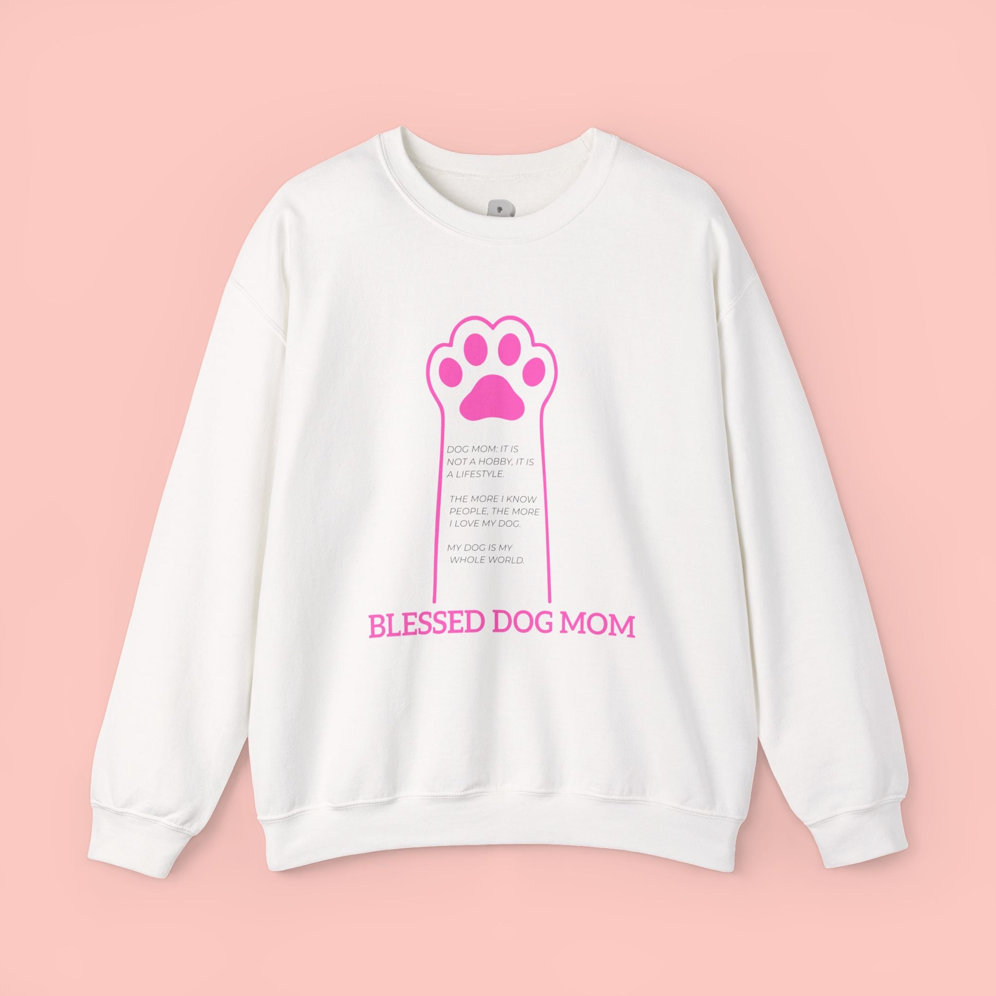 Blessed Dog Mom Crewneck Sweatshirt — Pink Paw Memorial Pullover