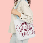 Life Is Better With Dogs Canvas Tote Bag