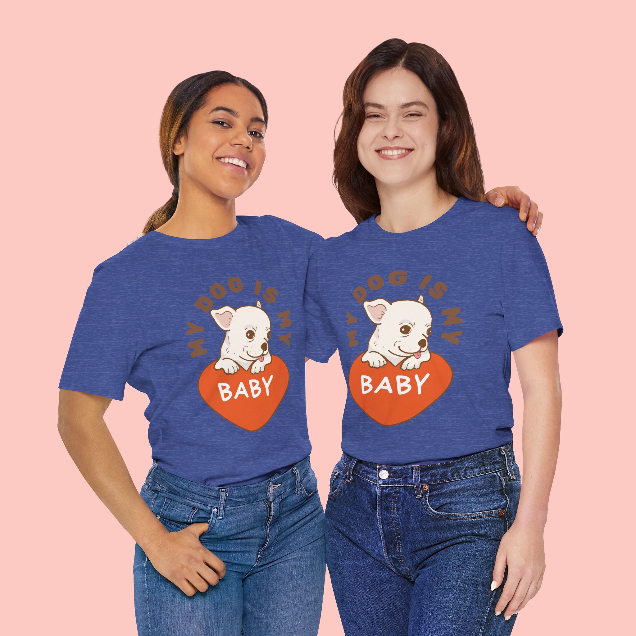 My Dog Is My Baby T-Shirt — Cute Puppy Heart Tee for Dog Lovers