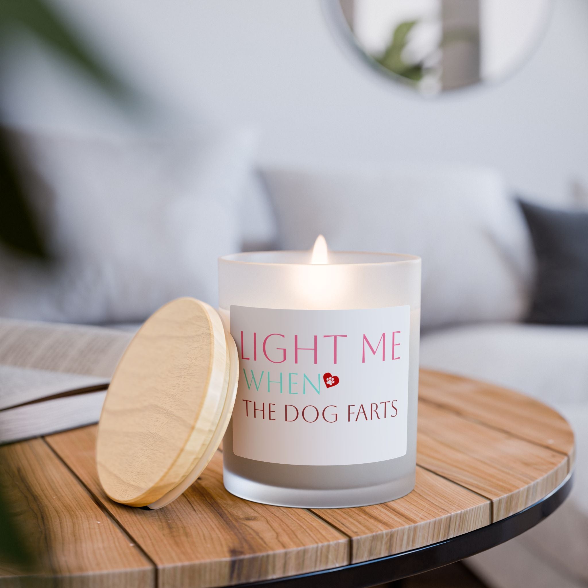 Frosted Glass Candle — “Light Me When the Dog Farts” Scented Candle, Funny Pet Gag Gift (11 oz)