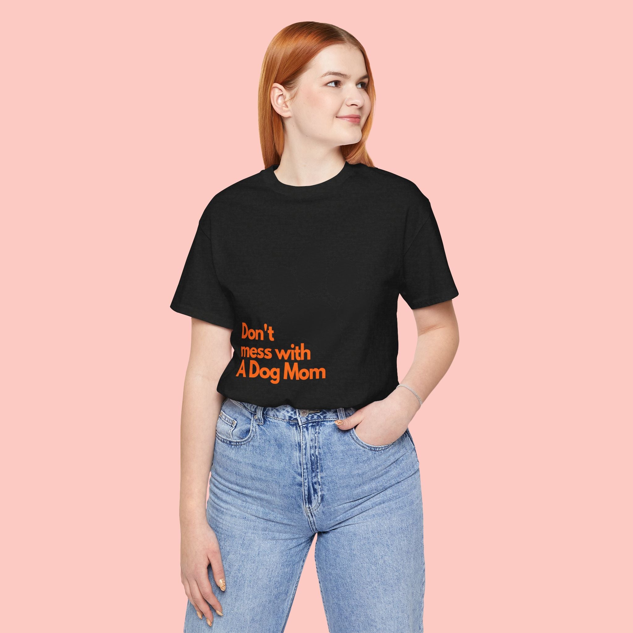 Don’t Mess With A Dog Mom T-Shirt — Paw Print Tee for Dog Lovers