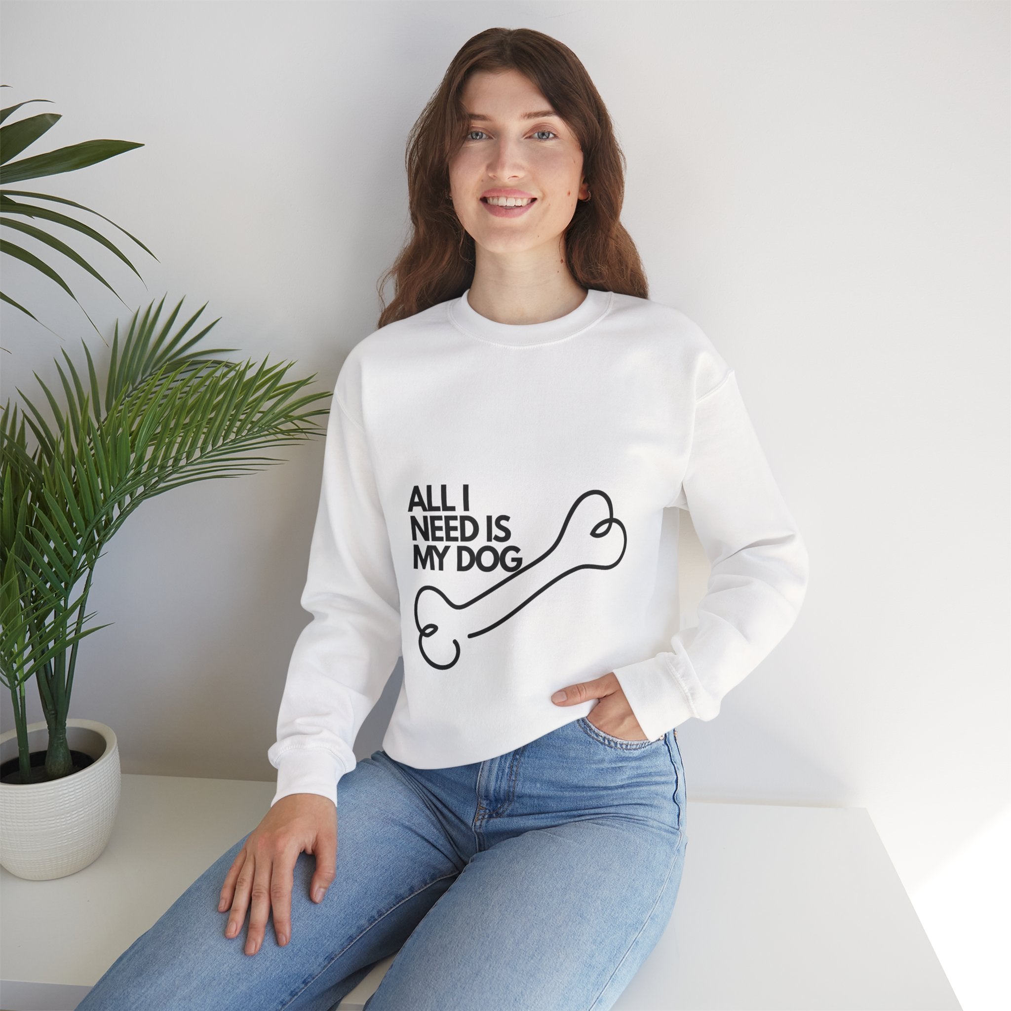 All I Need Is My Dog Sweatshirt — Cozy Dog Lover Crewneck