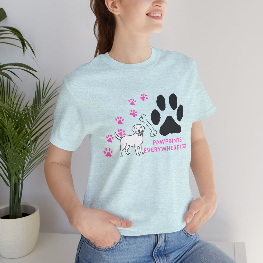 Dog Pawprint T-Shirt — "Pawprints Everywhere I Go" Cute Pet Lover Tee