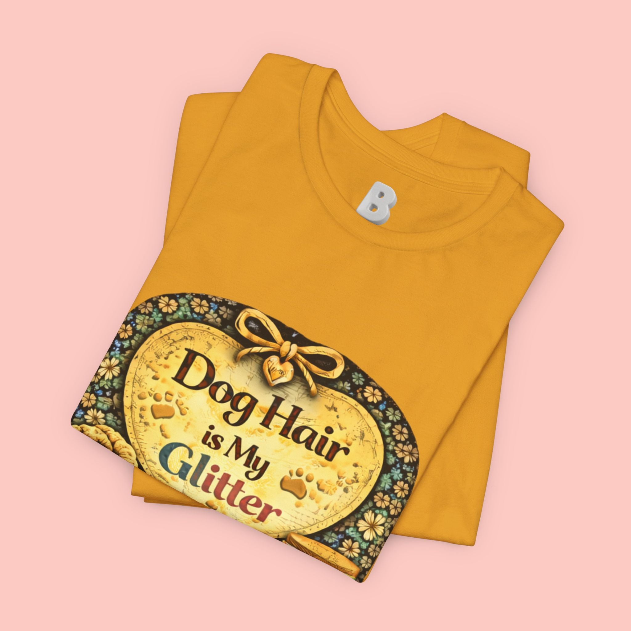 Dog Hair Is My Glitter T-Shirt