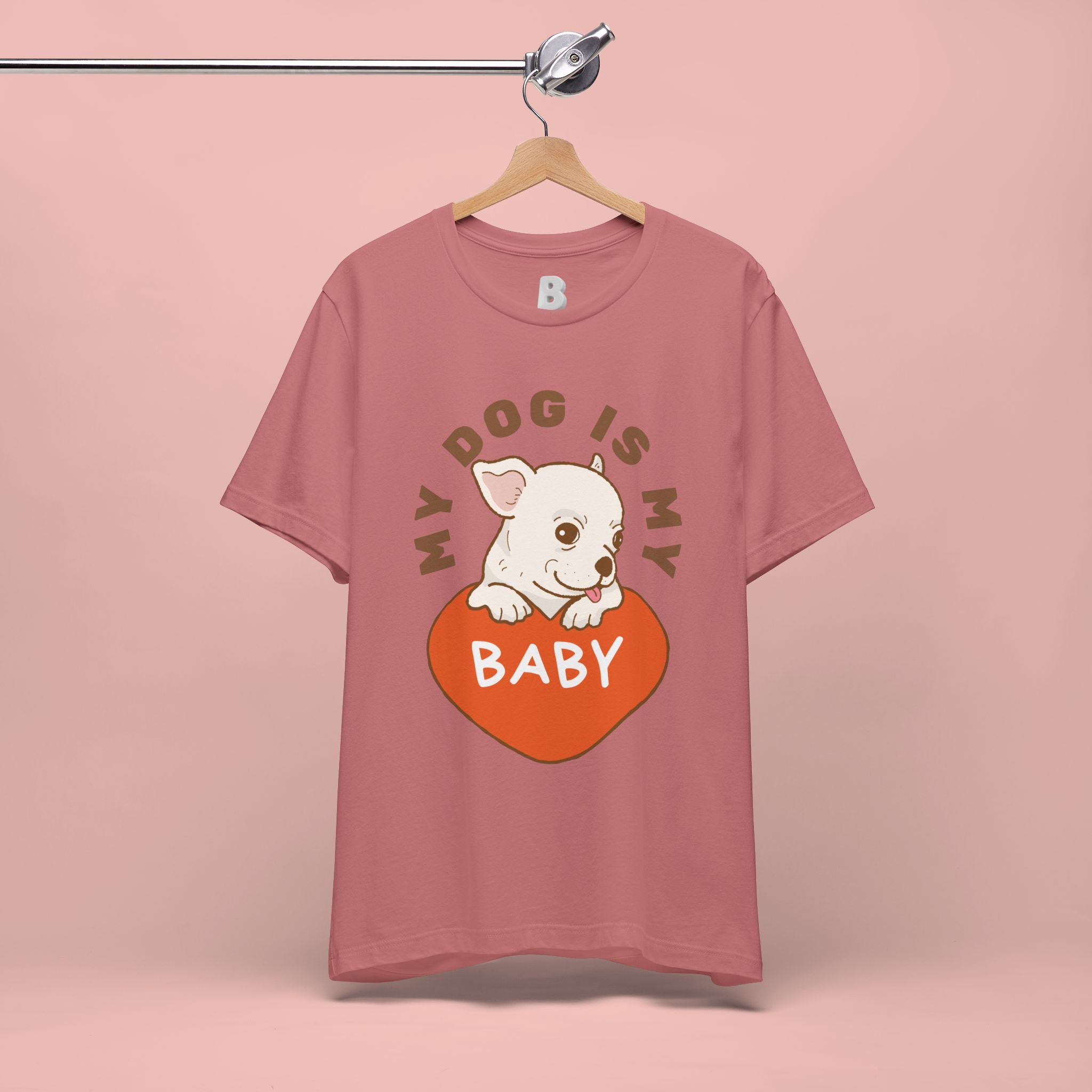 My Dog Is My Baby T-Shirt — Cute Puppy Heart Tee for Dog Lovers