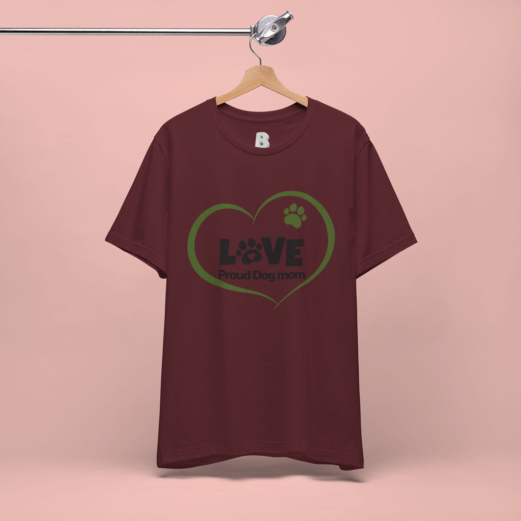 Dog Mom Love T-Shirt — "LOVE Proud Dog Mom" Heart Paw Tee