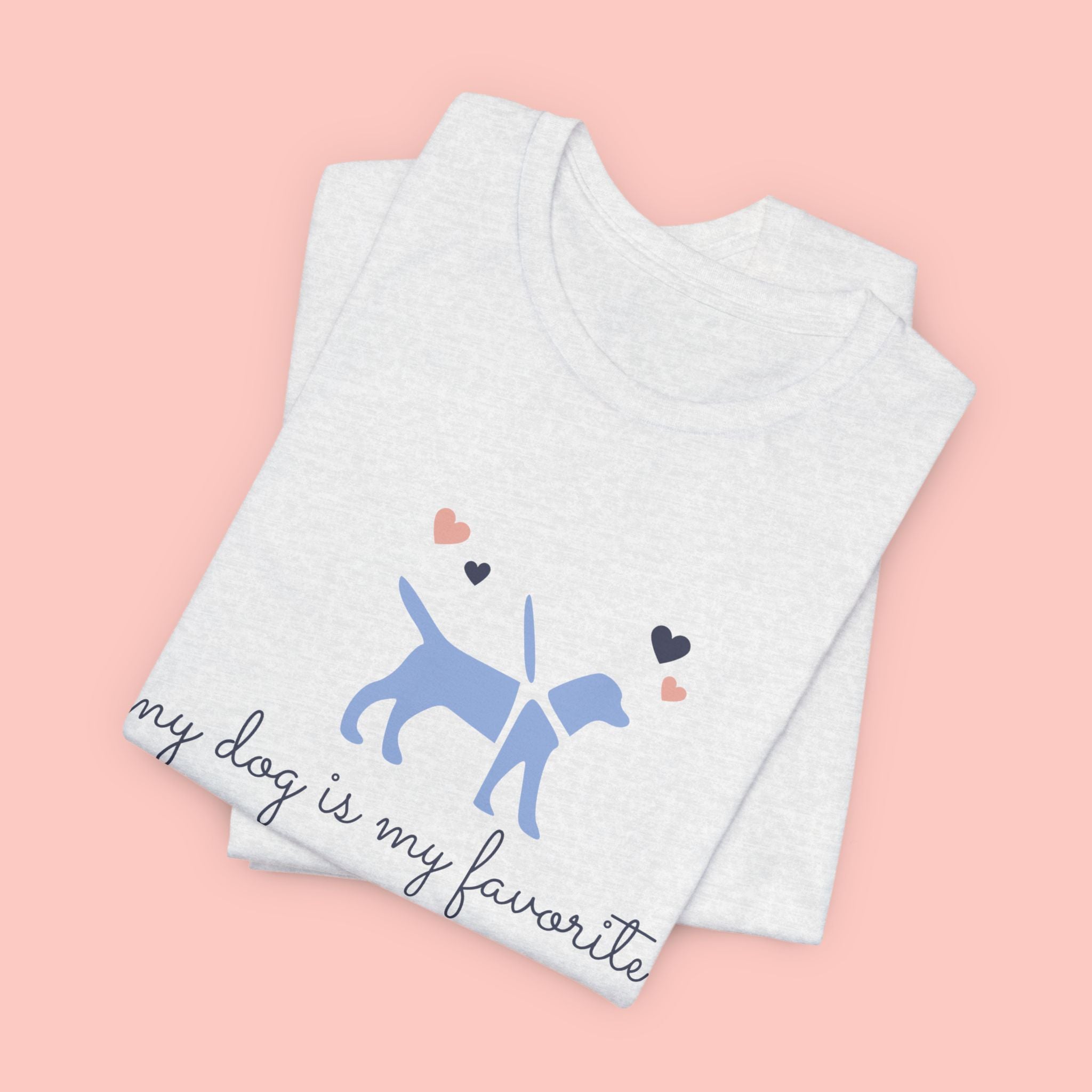 Dog Lover T‑Shirt — "My Dog Is My Favorite Child" Cute Puppy Graphic Tee