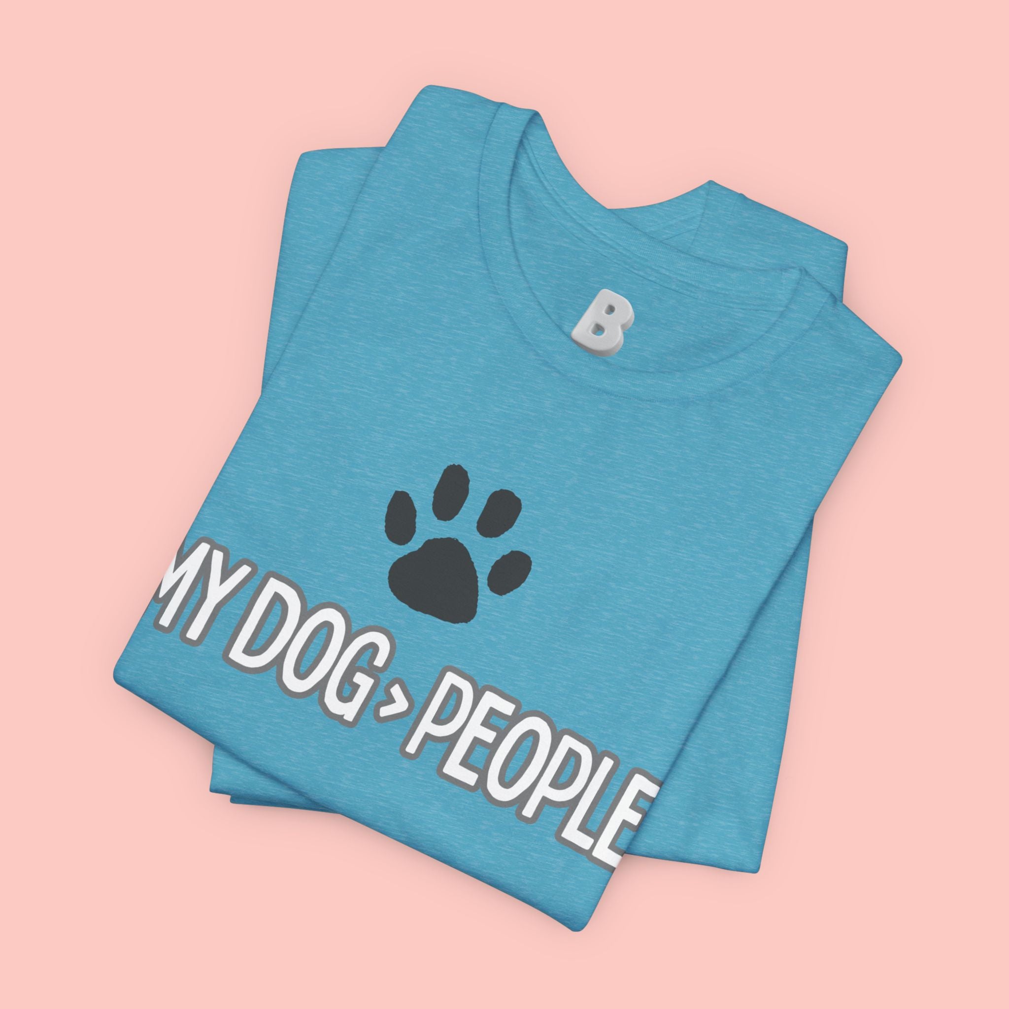 My Dog People T-Shirt — Dog Paw Graphic Tee for Dog Lovers