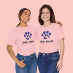 Dog Mom T-Shirt – Blue Paw Graphic "Dog Mom: It's Not a Hobby, It's a Lifestyle"