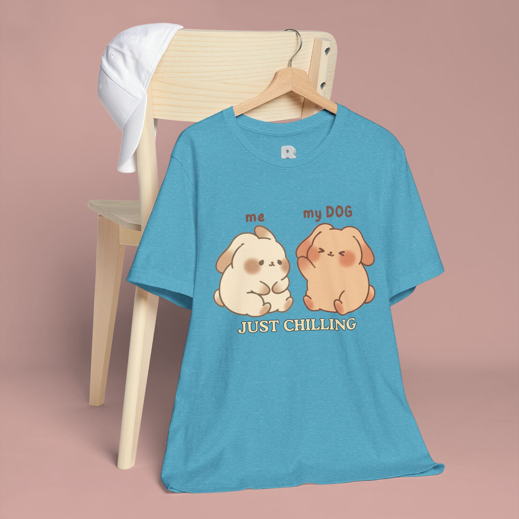 Just Chilling Dog T-Shirt — Cute Me & My Dog Matching Tee