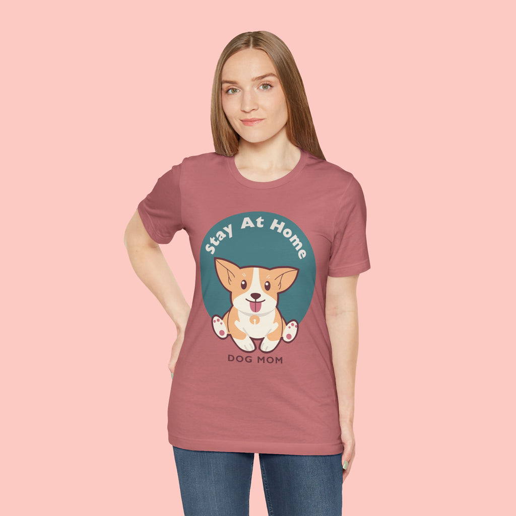 Stay At Home Dog Mom T-Shirt — Cute Corgi Graphic Tee