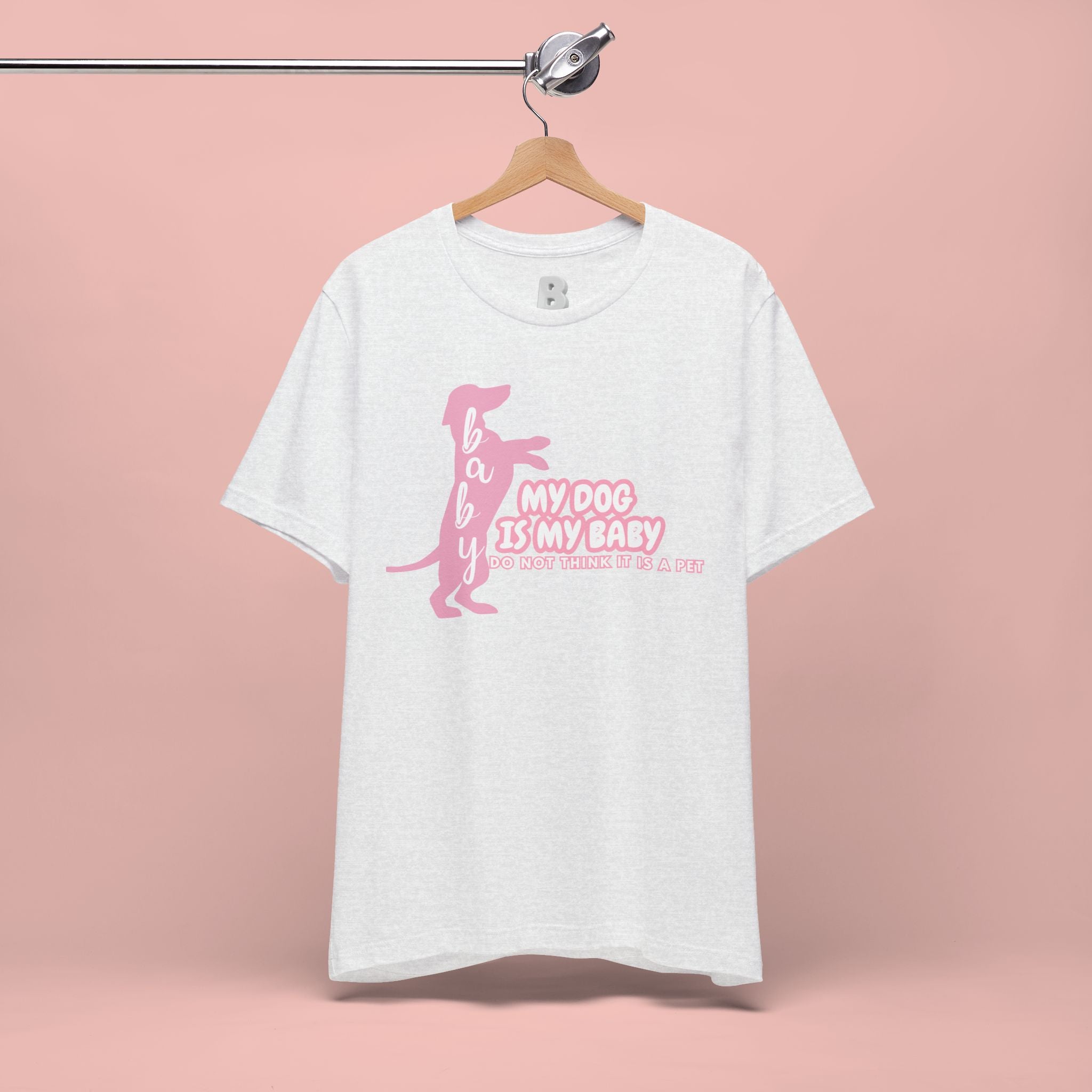 T-Shirt — "My Dog Is My Baby" Pink Dachshund Tee