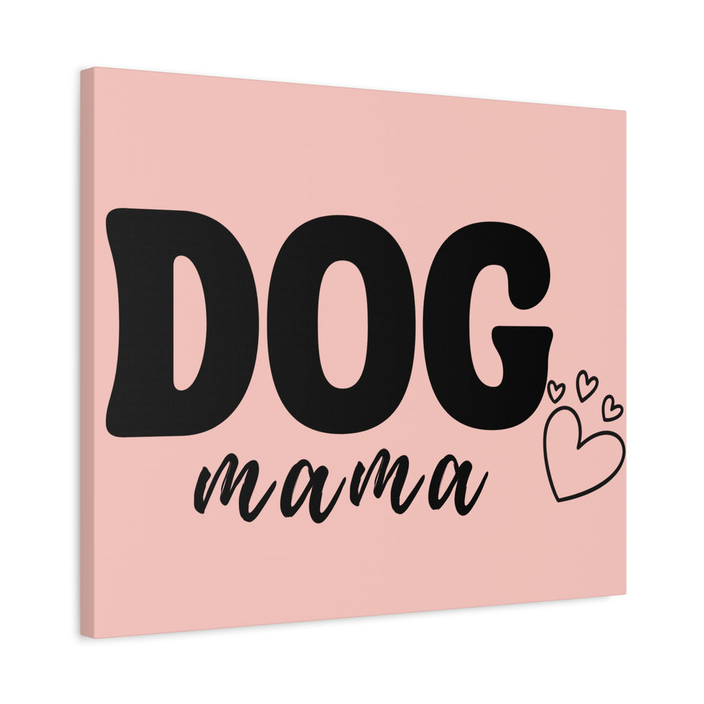 Dog Mama Pink Canvas Wall Art — Heart Pet Mom Decor