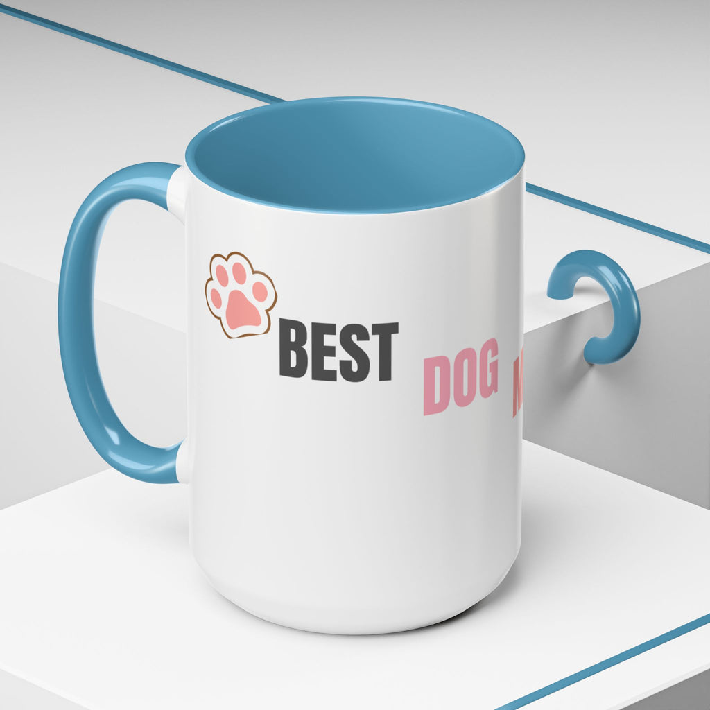 Dog Mom Coffee Mug — Best Dog Mom Ever Accent Ceramic Mug (11oz & 15oz)