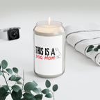 Dog Mom Soy Candle — "This Is A Dog Mom" Scented 13.75oz Jar