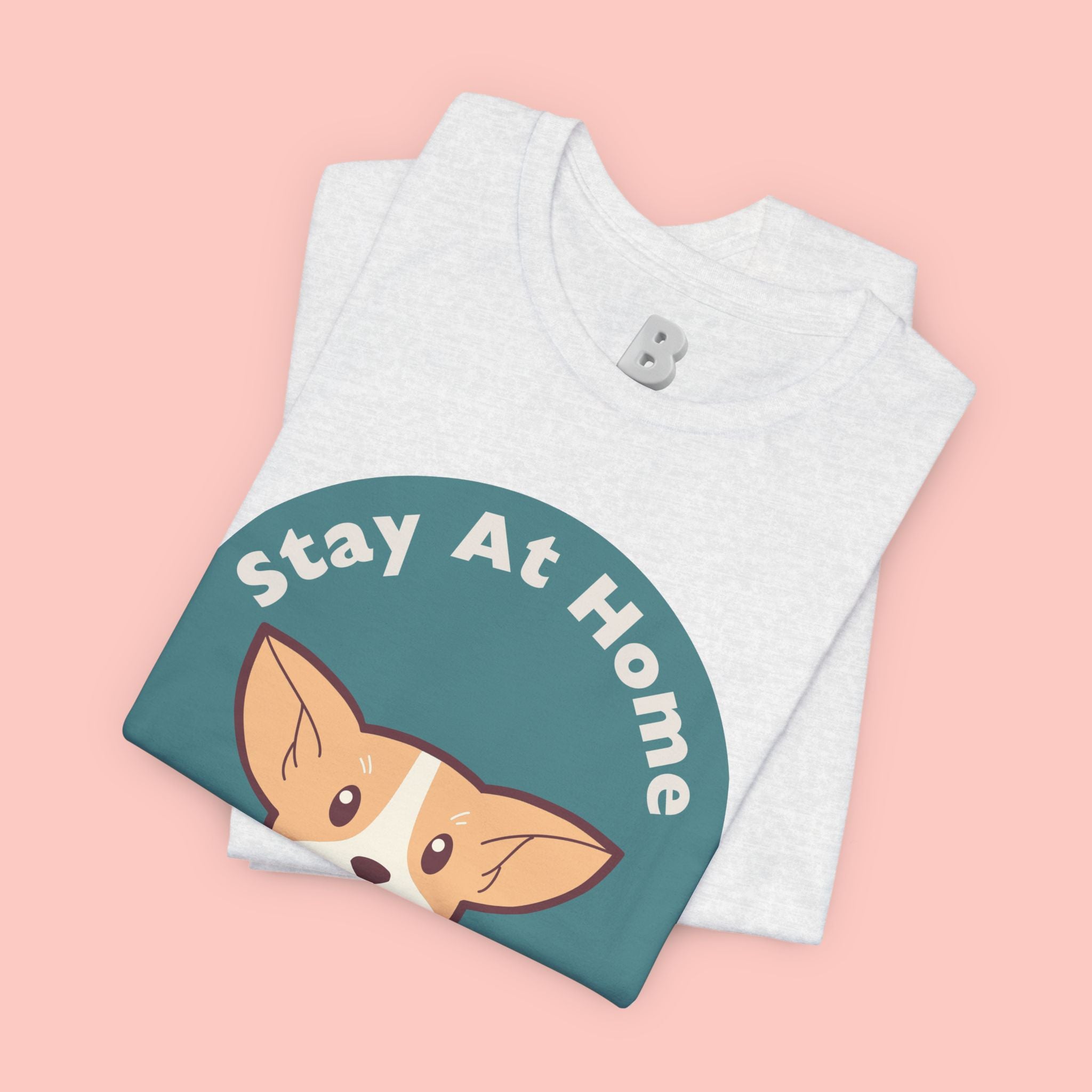 Stay At Home Dog Mom T-Shirt — Cute Corgi Graphic Tee