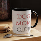 Dog Mom Club Accent Coffee Mug — Funny Pet Lover Gift (11/15 oz)