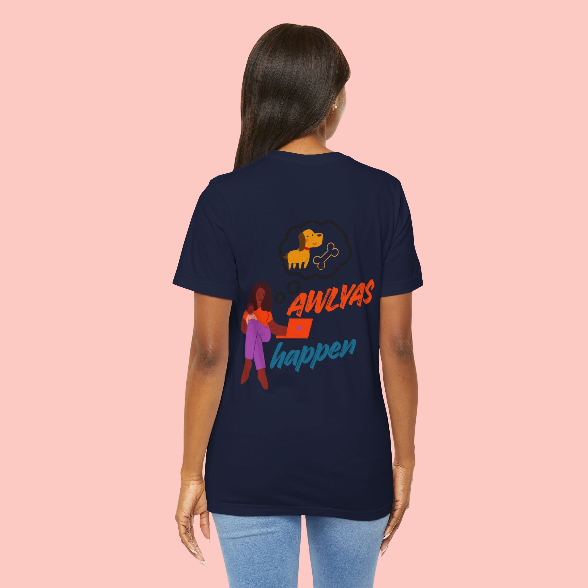 T‑Shirt — "Always Happen" Graphic Tee with Woman & Thought Bubble