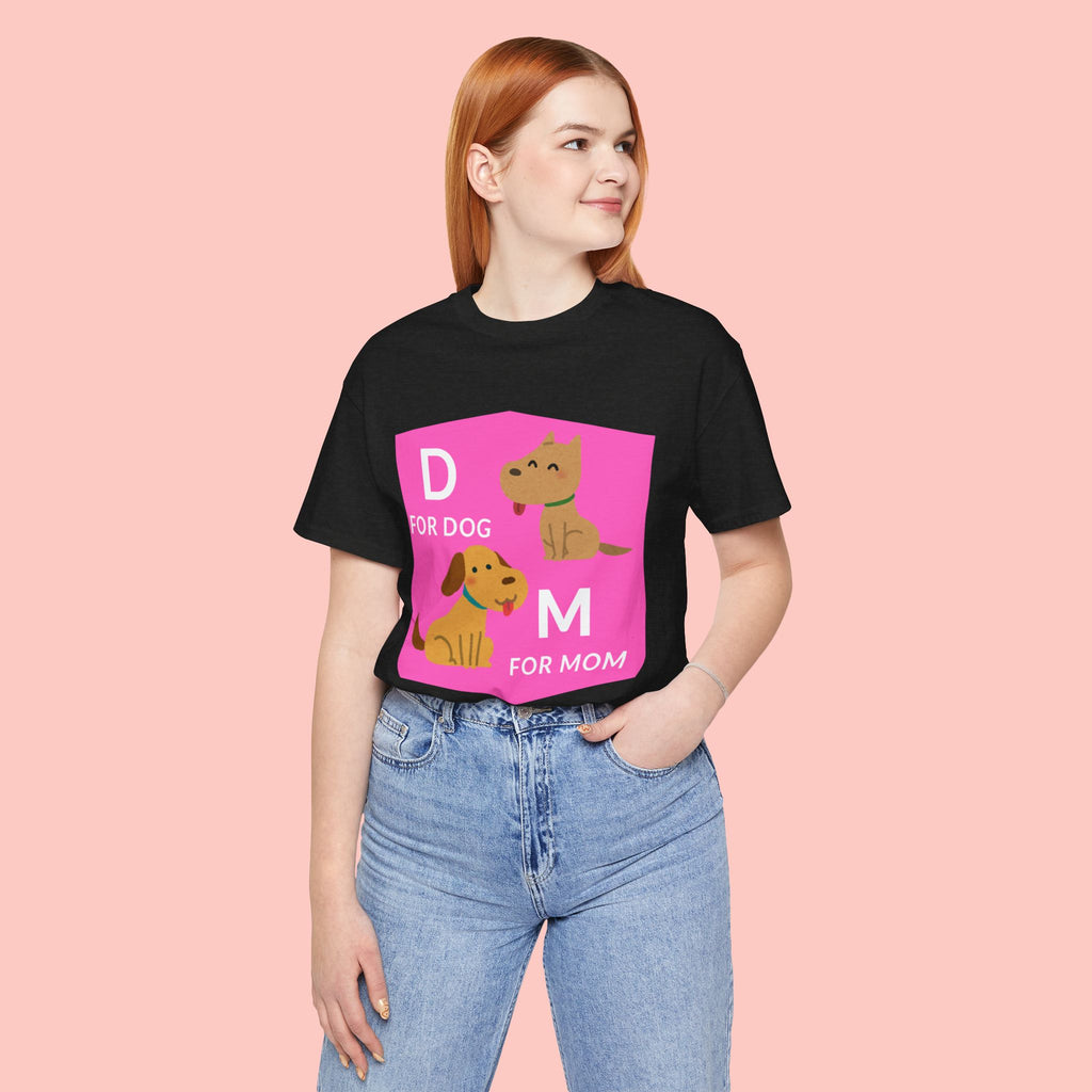 Dog Mom T-Shirt — Cute Pink "D for Dog, M for Mom" Graphic Tee
