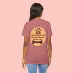 Dog Lover T‑Shirt - "I Work Hard So My Dog Can Have a Better Life"