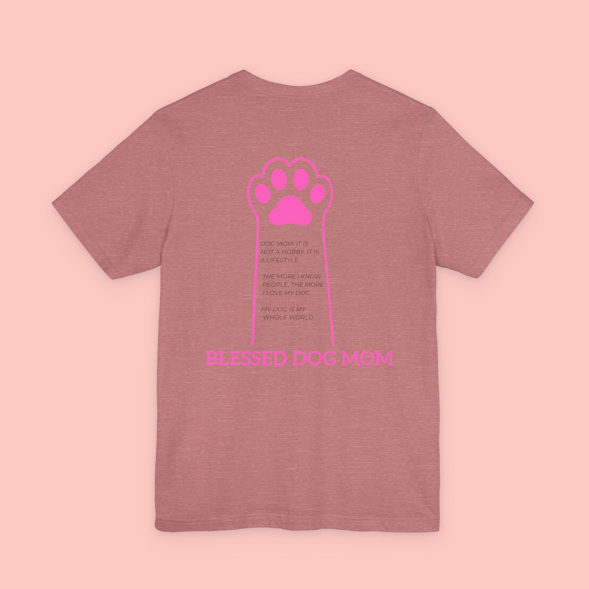Blessed Dog Mom T-Shirt — Pink Paw Graphic Dog Lover Tee