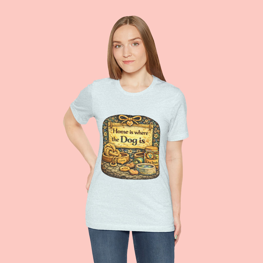 Home Is Where the Dog Is T-Shirt — Cozy Vintage Dog Lover Tee