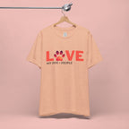 Dog Lover Tee - "LOVE My Dog > People" Paw Print Graphic T-Shirt