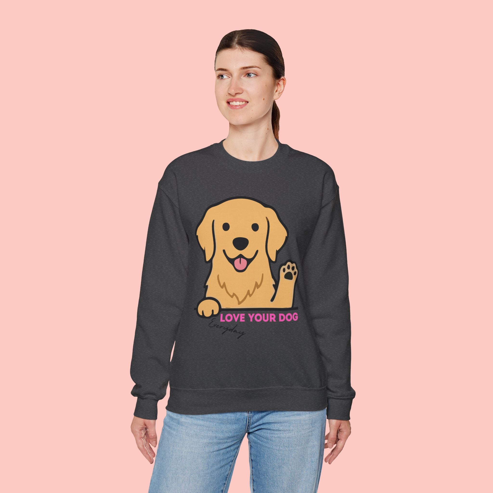Golden Retriever "Love Your Dog Everyday" Sweatshirt - Cute Pet Lover Crewneck