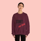 Sorry I Can't I Have Plans With My Dog Sweatshirt