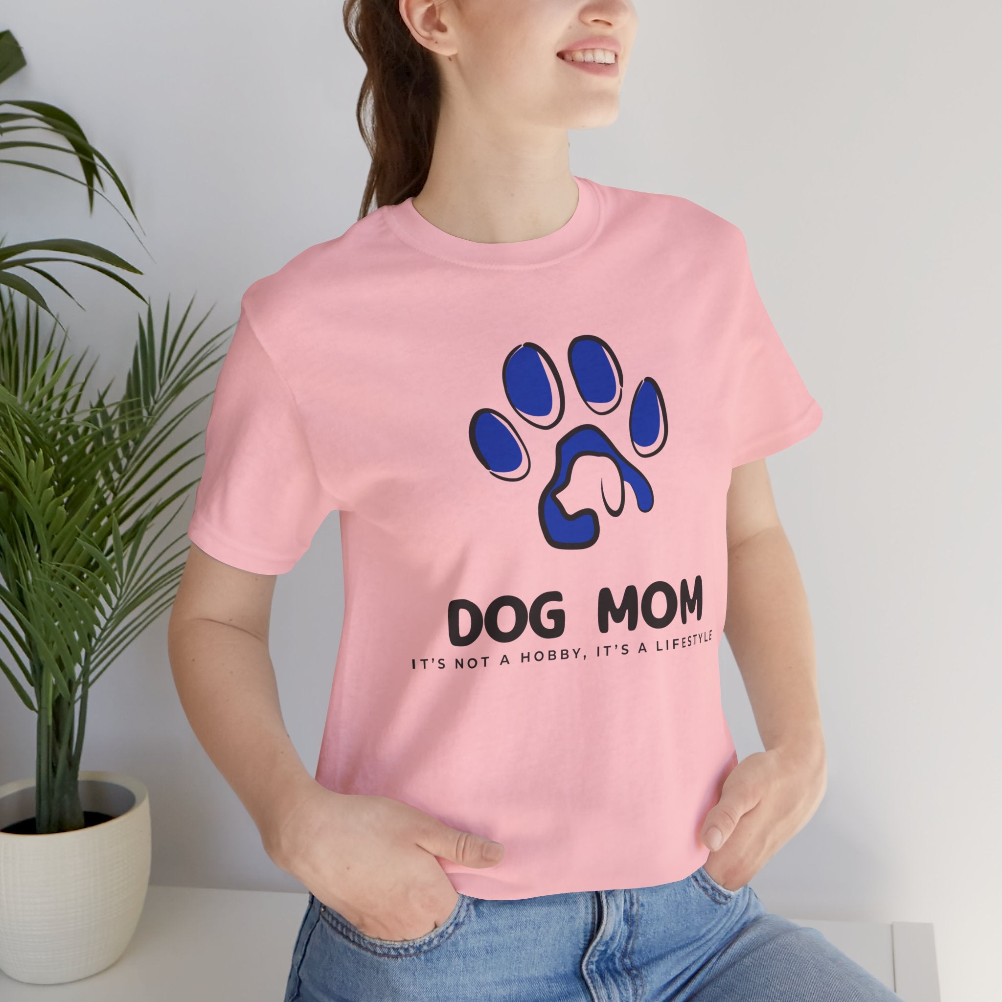 Dog Mom T-Shirt – Blue Paw Graphic "Dog Mom: It's Not a Hobby, It's a Lifestyle"