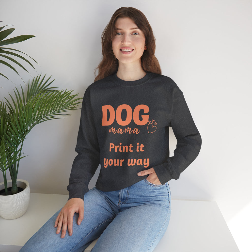 Dog Mama Crewneck Sweatshirt — Customizable “Dog Mama” Graphic