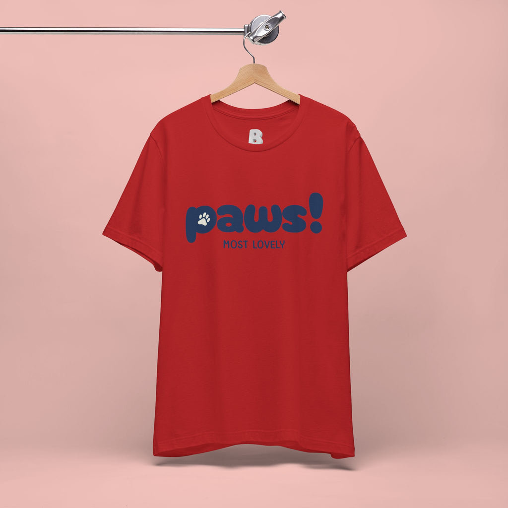 Paws! Cute Paw Print Tee — "Most Lovely" Graphic T-Shirt for Dog & Cat Lovers