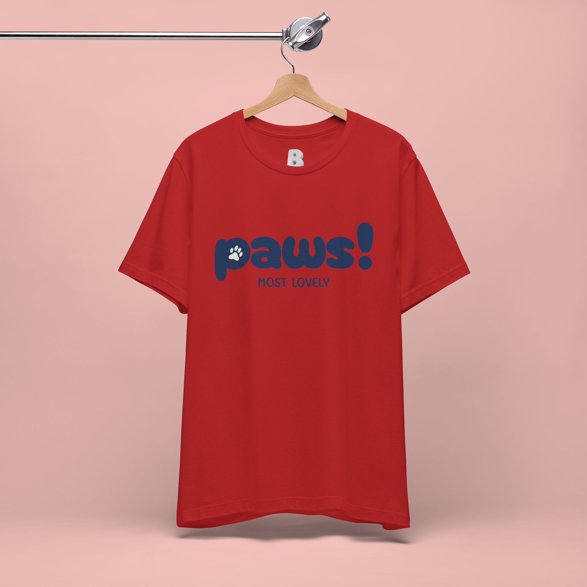 Paws! Cute Paw Print Tee — "Most Lovely" Graphic T-Shirt for Dog & Cat Lovers
