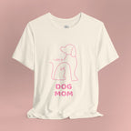 Dog Mom T‑Shirt – Minimal Pink Line Art Dog Tee