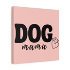 Dog Mama Pink Canvas Wall Art — Heart Pet Mom Decor